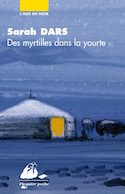 Des myrtilles dans la yourte [ancienne édition]